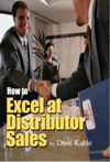 How to Excel at Distributor Sales