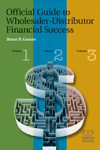 Official Guide to Wholesaler-Distributor Financial Success - Set